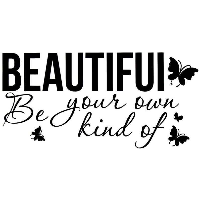 poster home decor be your own kind of beautiful & butterfly wall stickers quotes vinyl diy romantic wedding sticker